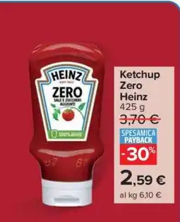 Carrefour Ketchup Zero Heinz offerta