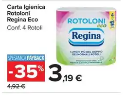 Carrefour CARTA IGIENICA ROTOLONI REGINA ECO offerta