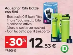 Carrefour Aquaphor City Bottle con filtri offerta