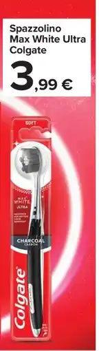 Carrefour Spazzolino Max White Ultra Colgate offerta