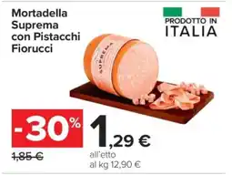 Carrefour Mortadella Suprema con Pistacchi Fiorucci offerta