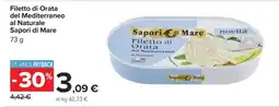 Carrefour Filetto di Orata del Mediterraneo al Naturale Sapori di Mare offerta