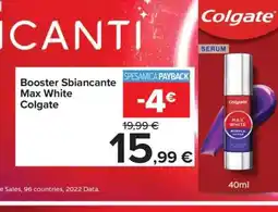 Carrefour Booster Sbiancante Max White Colgate offerta