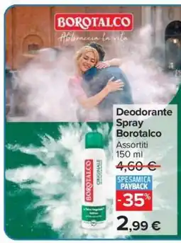 Carrefour Deodorante spray Borotalco offerta