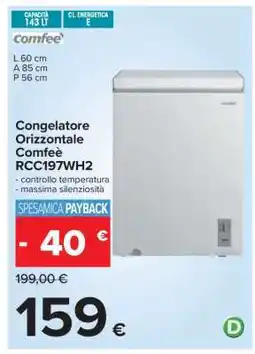 Carrefour Congelatore Orizzontale Comfeè RCC197WH2 offerta