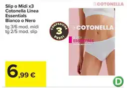 Carrefour Slip o Midi x3 Cotonella Linea Essentials offerta