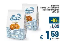 Qui Discount Biscotti Forno Dei Desideri classici/integrali offerta