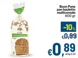 Qui Discount Buon Pane pan bauletto multicereale offerta
