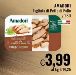 Famila AMADORI Tagliata di Petto di Pollo offerta