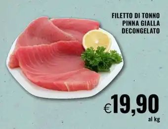 Famila Filetto di tonno pinna gialla decongelato offerta