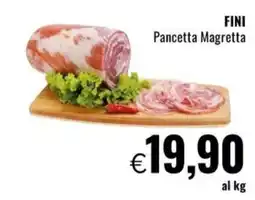 Famila FINI Pancetta Magretta offerta
