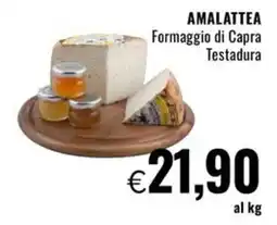 Famila AMALATTEA Formaggio di Capra Testadura offerta