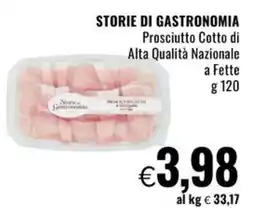 Famila STORIE DI GASTRONOMIA Prosciutto Cotto di Alta Qualità Nazionale a Fette offerta