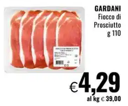 Famila GARDANI Fiocco di Prosciutto offerta