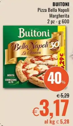 Famila BUITONI Pizza Bella Napoli Margherita 2 pz offerta