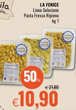 Famila LA FENICE Linea Selezione Pasta Fresca Ripiena offerta