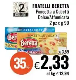 Famila FRATELLI BERETTA Pancetta a Cubetti Dolce/Affumicata offerta