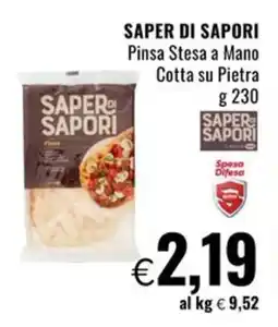 Famila SAPER DI SAPORI Pinsa Stesa a Mano Cotta su Pietra offerta