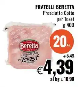 Famila FRATELLI BERETTA Prosciutto Cotto per Toast offerta