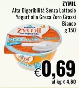 Famila ZYMIL Alta Digeribilità Senza Lattosio Yogurt alla Greca Zero Grassi Bianco offerta