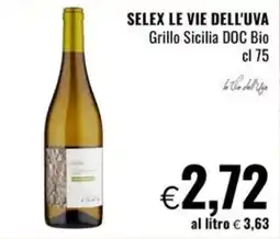 Famila SELEX LE VIE DELL'UVA Grillo Sicilia DOC Bio offerta
