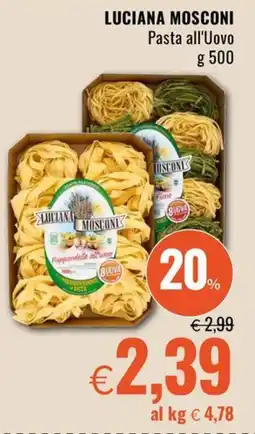 Famila LUCIANA MOSCONI Pasta all'Uovo offerta