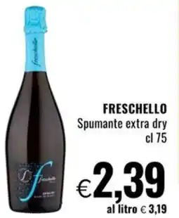 Famila FRESCHELLO Spumante extra dry offerta