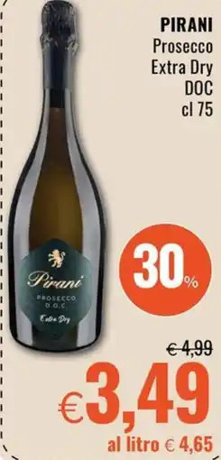 Famila PIRANI Prosecco Extra Dryi DOC offerta