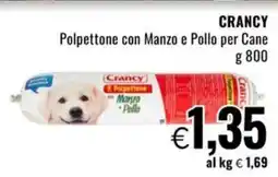 Famila CRANCY Polpettone con Manzo e Pollo per Cane offerta