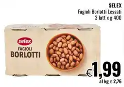 Famila SELEX Fagioli Borlotti Lessati offerta