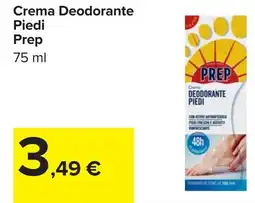 Carrefour Crema Deodorante Piedi Prep offerta