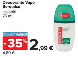 Carrefour Deodorante Vapo Borotalco offerta