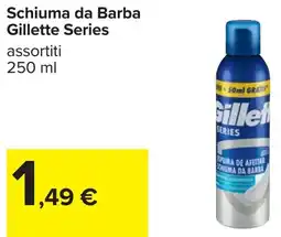 Carrefour Schiuma da Barba Gillette Series offerta