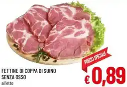 A&O Fettine di coppa di suino senza osso offerta