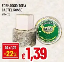 Famila Formaggio toma CASTEL ROSSO offerta