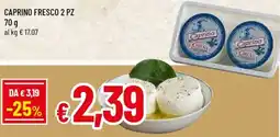 Famila Caprino fresco 2 pz offerta