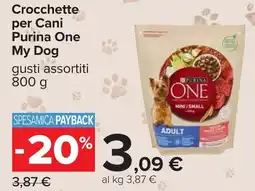 Carrefour Crocchette per Cani Purina One My Dog offerta