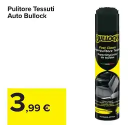 Carrefour Pulitore Tessuti Auto Bullock offerta