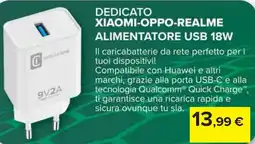 Carrefour DEDICATO XIAOMI-OPPO-REALME ALIMENTATORE USB 18W offerta
