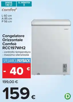 Carrefour Comfee Congelatore Orizzontale offerta