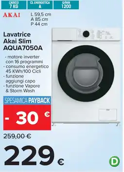 Carrefour Lavatrice Akai Slim AQUA7050A offerta
