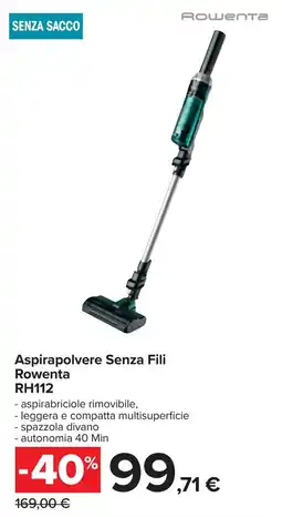 Carrefour Aspirapolvere Senza Fili Rowenta RH112 offerta
