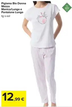 Carrefour Pigiama Bio Donna Mezza Manica/Lunga e Pantalone Lungo offerta