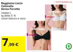 Carrefour Reggiseno Liscio Cotonella Senza Ferretto offerta