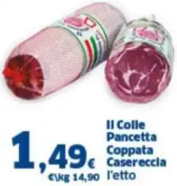 Orizzonte Supermercati Il Colle Pancetta Coppata Casereccia offerta