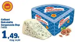 Orizzonte Supermercati Galbani Dolcelatte Gorgonzola Dop offerta