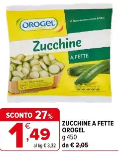 Iperal Zucchine a fette OROGEL offerta