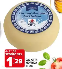 Iperal Caciotta morbida GRIFO offerta
