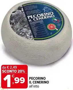 Iperal Pecorino il cenerino all'etto offerta