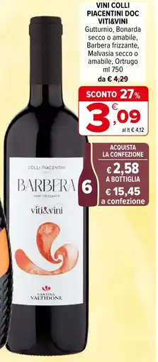 Iperal Vini colli piacentini DOC VITI&VINI offerta